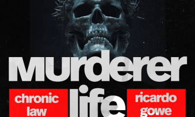 Chronic Law & Ricardo Gowe – Murderer Life