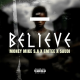 MONEY MIKE S.A – BELIEVE Ft EMTEE & SAUDI