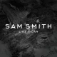 Sam Smith – Like I Can