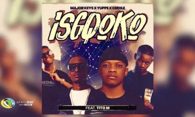 Major_Keys – ISGQOKO [ ft. Ceehle & TitoM]