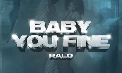 Ralo – Baby You Fine